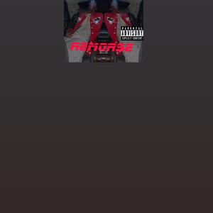 remorse (Explicit)