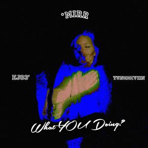 WYD? (feat. ej03’ & yungdeviin) [Explicit]