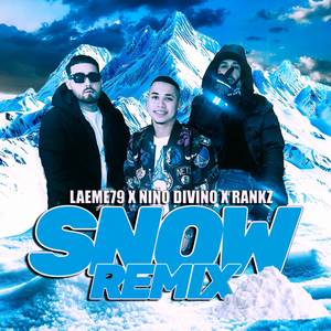 Snow (Remix|Explicit)