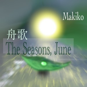The Seasons, June 舟歌