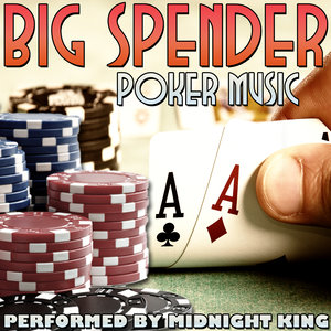 Big Spender - Poker Music