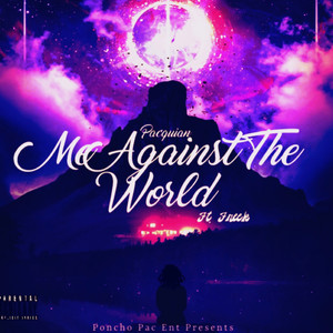 Me Against The World (Explicit)
