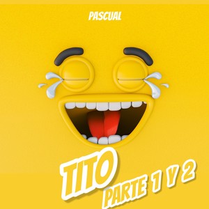Tito Parte 2 (Freestyle)