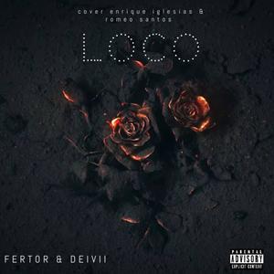 Loco (feat. deivii)