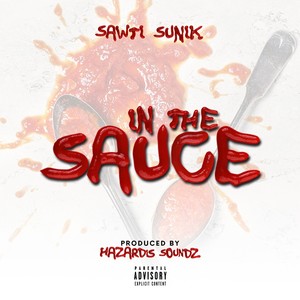 In The Sauce (Explicit)