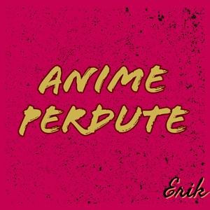 Anime Perdute