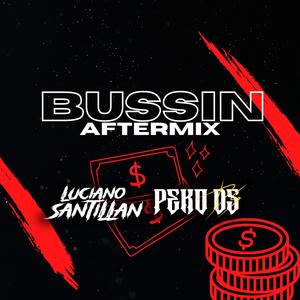 Bussin (Aftermix)