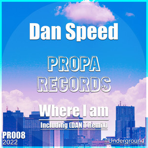 Where I Am (DAN T Remix)
