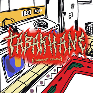 tabakhane (kukidap remix|Explicit)