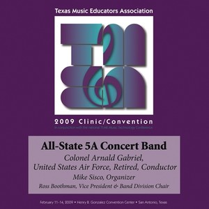 2009 Texas Music Educators Association (Tmea) : All-State 5a Concert Band