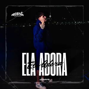 ELA ADORA (Explicit)