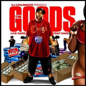 The Goods: Live Hard Trap Hard (Explicit)