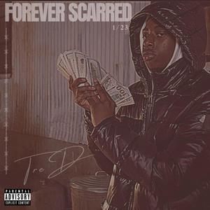 Forever Scarred (Explicit)