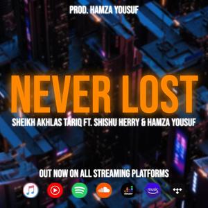 Never Lost (Explicit)