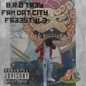 Frm Dat City (Freestyle) [Explicit]