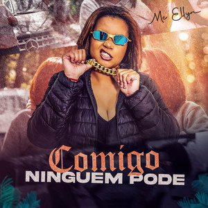 COMIGO NINGUEM PODE (Explicit)