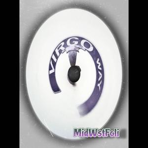 Virgo Way (Day Of Rest) (feat. ZayDayAllDay) (Explicit)