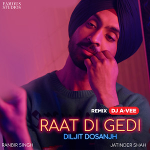 Raat Di Gedi (Remix) - Single