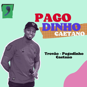 Trovão - Pagodinho Caetano
