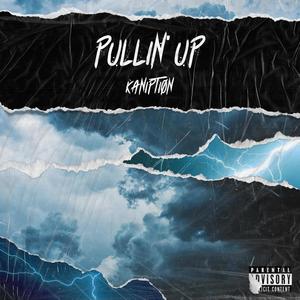 Pullin' Up (Explicit)