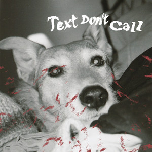 Text Don't Call