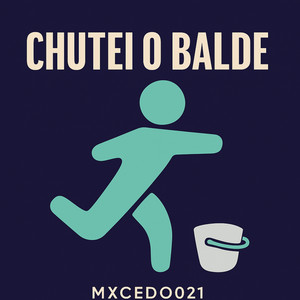 chutei o balde (Explicit)