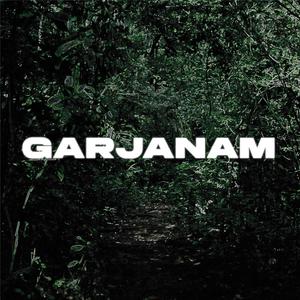 Garjanam (Explicit)