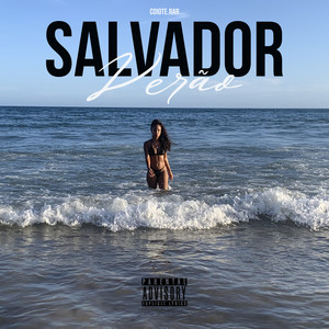 Salvador, Verão (Explicit)