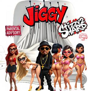 JIGGY (Explicit)