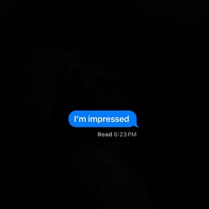 I’m Impressed (Explicit)