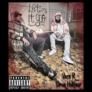 Let It Go (feat. Drew Heffner) (Radio Edit|Explicit)