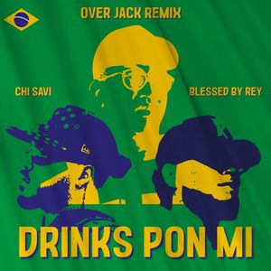 Drinks Pon Mi (Over Jack Remix)