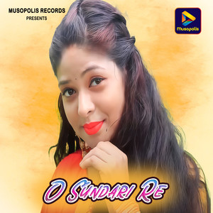 O Sundari Re