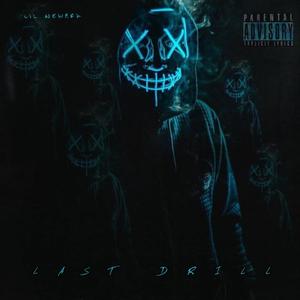 Last Drill (Explicit)