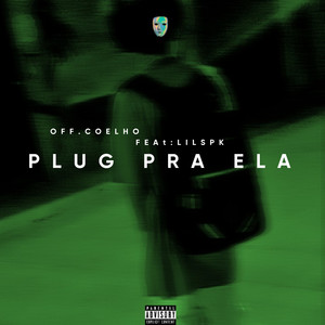 Plug pra Ela (Explicit)