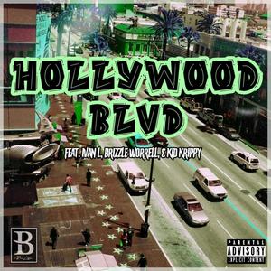 Hollywood Blvd (feat. Ivan L, Brizzle Worrell & Kid Krippy) (Explicit)