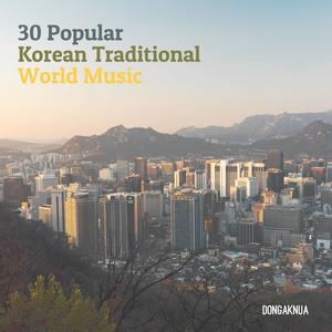 30 Popular Korean Traditional World Music