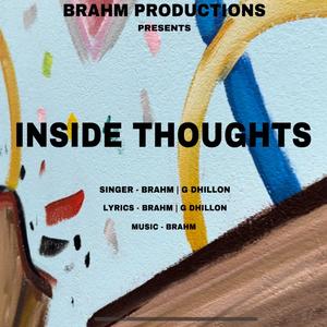 INSIDE THOUGHTS (feat. Brahm Deep)