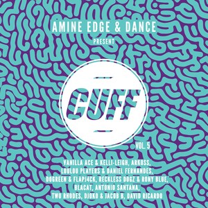 Amine Edge & DANCE Present CUFF, Vol. 5 (Explicit)
