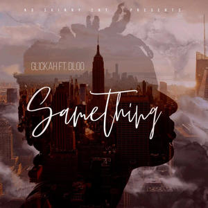 Samething (feat. Dl00) (Explicit)