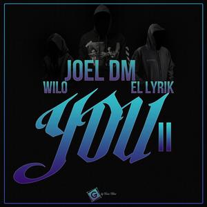 You II (feat. El Lyrik & Wilo)