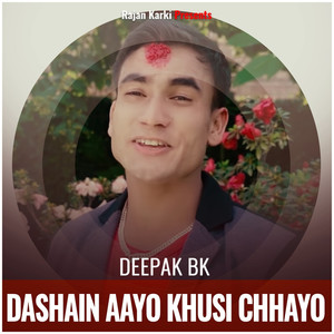Dashain Aayo Khusi Chhayo