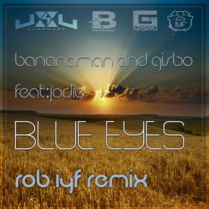 Blue Eyes (Rob IYF Remix)