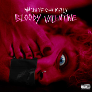 Bloody Valentine (Explicit)