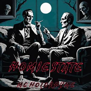 Homie state (Explicit)