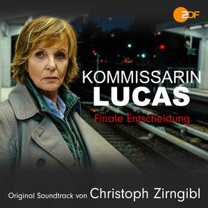 Kommissarin Lucas - Finale Entscheidung (Original Soundtrack)