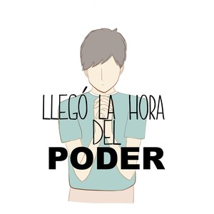 Llegó la hora del poder