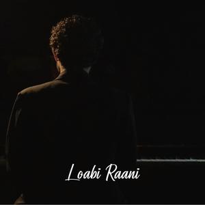 Loabi Raani (feat. Billy Aryo)