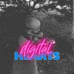 DIGITAL HEARTS (Explicit)