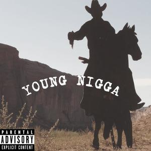 Young Nigga